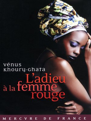 cover image of L'adieu à la femme rouge